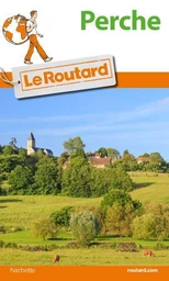 Guide du Routard Perche