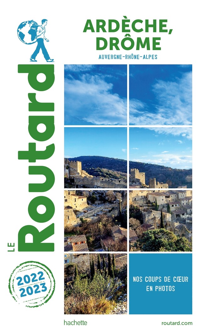 Guide du Routard Ardèche, Drôme 2022/23 -  Collectif - Hachette Tourisme