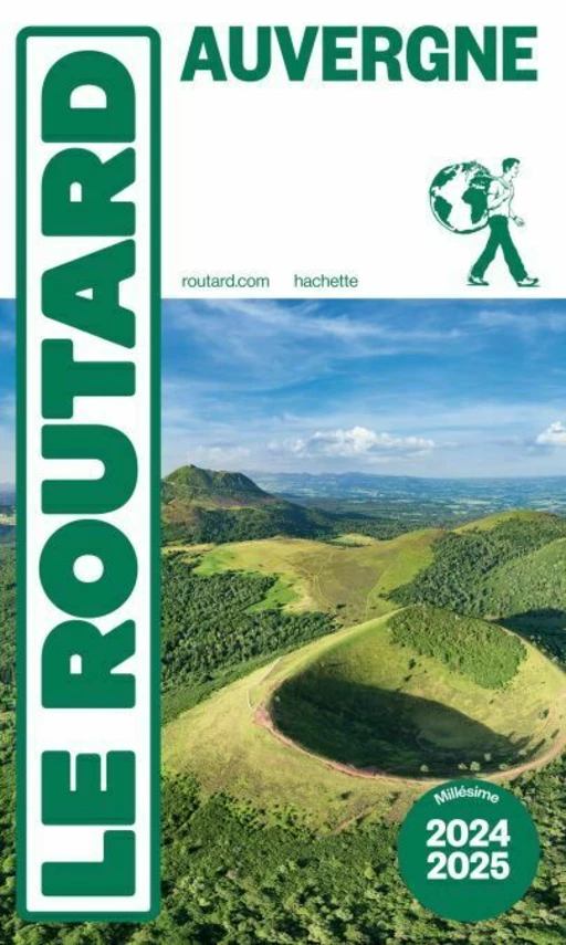 Guide du Routard Auvergne 2024/25 -  Collectif - Hachette Tourisme