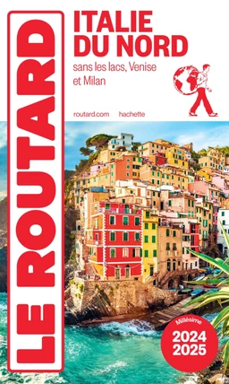 Guide du Routard Italie du Nord 2024/25