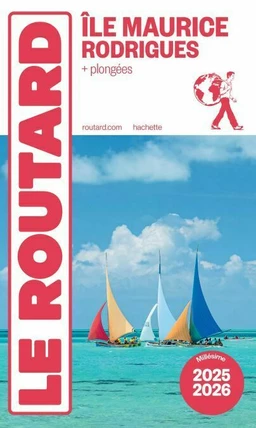 Guide du Routard Île Maurice et Rodrigues 2025/26