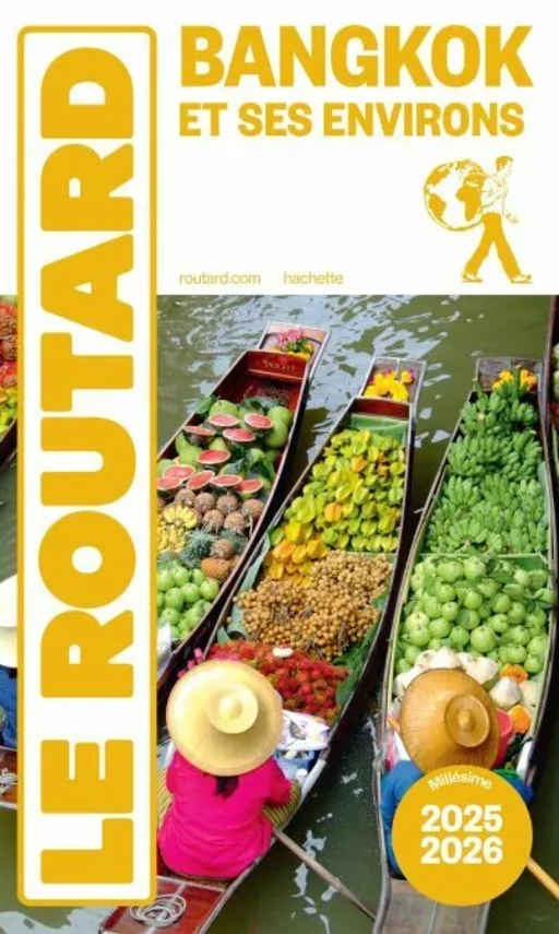 Guide du Routard Bangkok 2025/26 -  Collectif - Hachette Tourisme