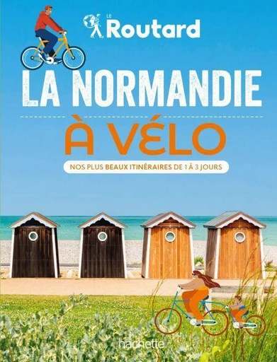 La Normandie à vélo - Philippe Gloaguen - Hachette Tourisme